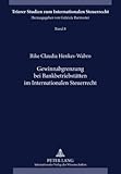 Gewinnabgrenzung bei Bankbetriebsstätten im Internationalen Steuerrecht, Henkes-Wabro, Rike Claudia, 3631594216