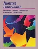Nursing Procedures, Springhouse Publishing Company Staff, 0874343925