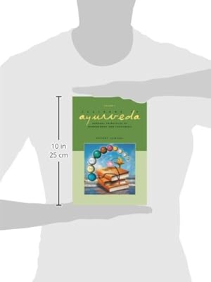 Textbook of Ayurveda, Volume Three: General Principles of Management and Treatment