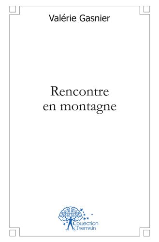 Rencontre en montagne
