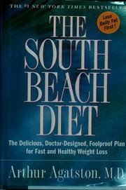 The South Beach Diet : The Delicious, Doctor-De... B003ZOF2EW Book Cover