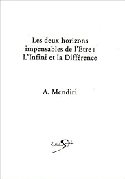 Les  deux horizons impensables de l'Être