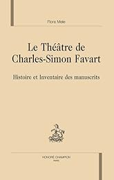 Le  théâtre de Charles-Simon Favart