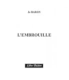 L'Embrouille by 