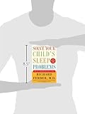 Image de Solve Your Child's Sleep Problems: New, Revised, and Expanded Edition