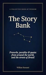 Livro The Story Book: Proverbs, parables and quotes from around the world, and the streets of Brazil