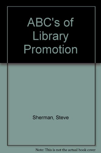 ABC's of Library Promotion