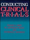 Conducting Clinical Trials, Iber, Frank L. and Riley, W. A., 0306426269