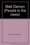 People in the News - Matt Damon by 