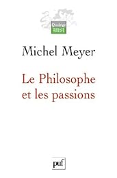 Le  philosophe et les passions
