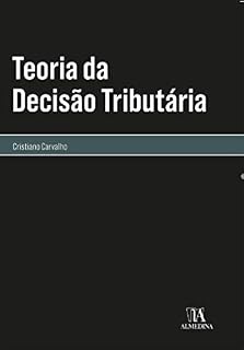 Livro Teoria da Decisão Tributária (Monografias)