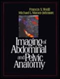 Radiological Anatomy of the Abdomen, Weill, 0443052387