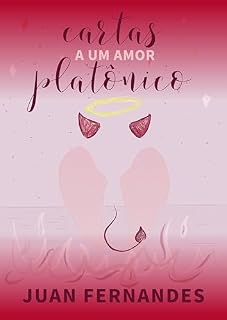 Livro Cartas a um amor platônico (2ª edição)