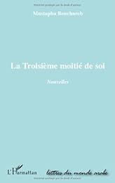 La  troisième moitié de soi