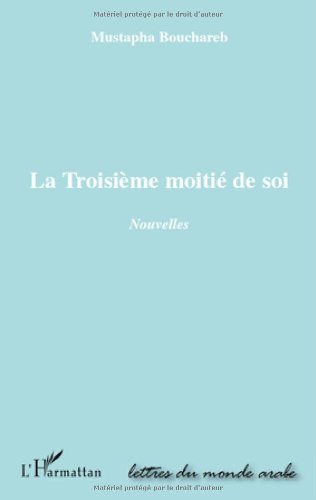 La  troisième moitié de soi