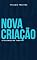 Livro A nova criação : O recomeço de tudo
