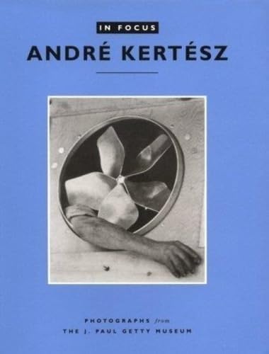 Andre Kertesz: Of Paris and New York: Travis, David; Naef, Weston