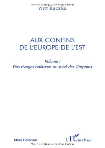 Aux confins de l'Europe de l'Est