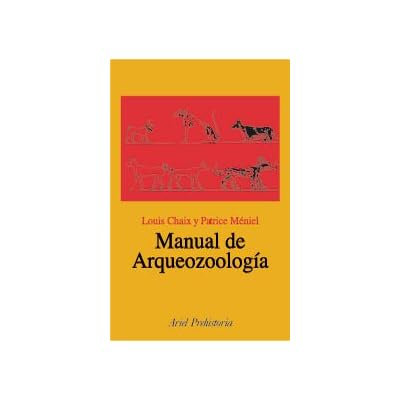 Manual de Arqueozoología (Ariel Historia)