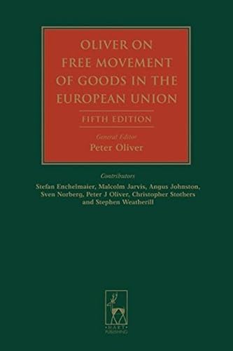 Download Oliver on Free Movement of Goods in the European Union PDF
