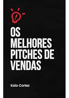 Livro OS MELHORES PITCHES DE VENDAS