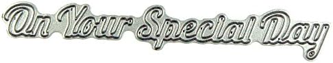 All Occasion Dies On Your Special Day - Metal Craft Die