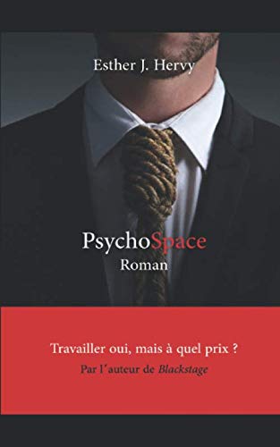 Psychospace (French Edition) by Esther J. Hervy