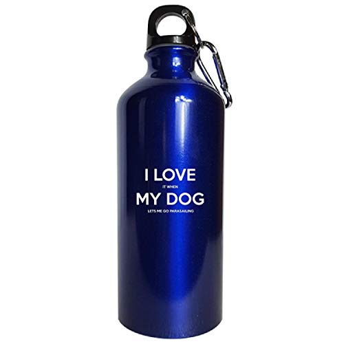 I Love It When My Dog Lets Me Go Parasailing Fun Gift For Dog Owners - Water Bottle Metallic Blue