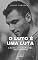 Livro O LUTO É UMA LUTA: A BATALHA SILENCIOSA DOS HOMENS
