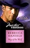 Way of the Wolf (Montana Mavericks, Return To Big Sky Country, Book No. 7)