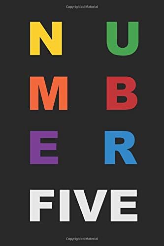 Number Five: Empty Lined Journal Notebook Diary Number Five