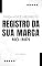 Livro Faça você mesmo o Registro da sua Marca no INPI: Garantindo a segurança no processo de registro, evitando falhas e cobranças indevidas.