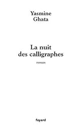 La  nuit des calligraphes