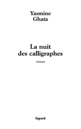 La  nuit des calligraphes