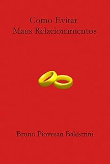 Livro Como Evitar Maus Relacionamentos