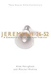 NBBC, Jeremiah 26-52: A Commentary in the Wesleyan Tradition by 