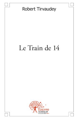 Le  train de 14