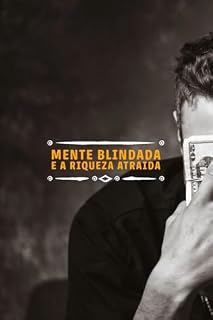 Livro Mente Blindada : e a riqueza atraida