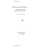 The Face of the Nation : Immigration, the State, and the National Identity, Fitzgerald, Keith, 0804724857