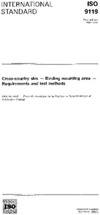 ISO 9119:1990, Cross-country skis -- Binding mounting area -- Requirements and test methods