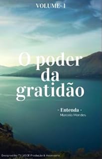 Livro O Poder da Gratidão : Entenda