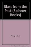 Blast from the Past (Spinner Books) by 
