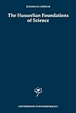 Husserlian Foundations of Science, Ströker, Elisabeth, 904814910X