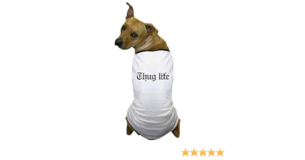 thug life dog shirt
