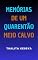 Livro MEMÓRIAS DE UM QUARENTÃO MEIO CALVO