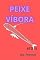 Livro PEIXE VÍBORA: ATO 51 (MARES)