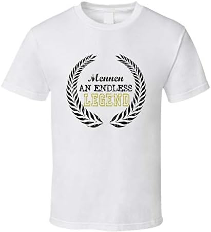 Mennen an Endless Legend Trending Last Name T Shirt