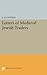 Letters of Medieval Jewish Traders (Princeton Legacy Library) by S. D. Goitein
