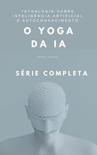 Livro O Yoga da IA: Série Completa