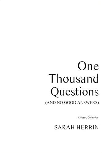 Amazoncom One Thousand Questions And No Good Answers A Amazoncom One Thousand Questions And No Good Answers A